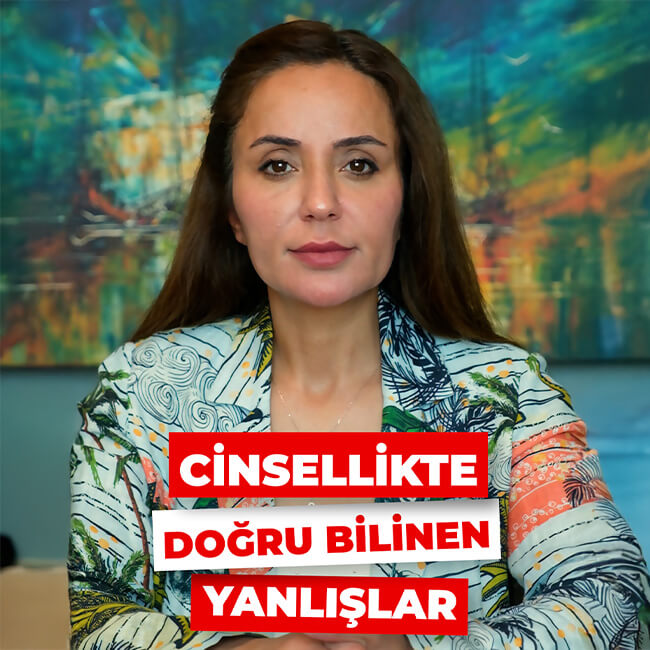 Cinsellikte doğru bilinen yanlışlar