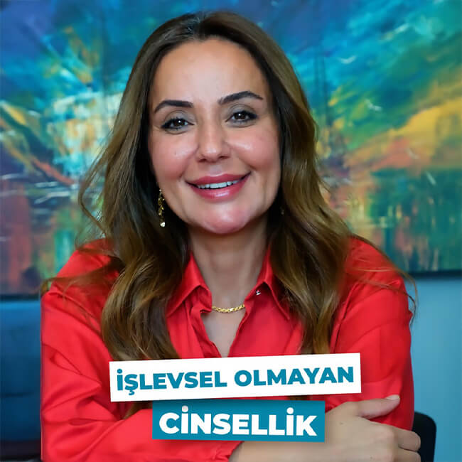 İşlevsel Olmayan Cinsellik Nedir?